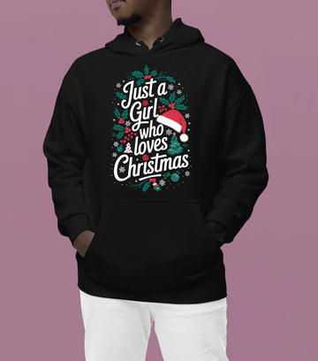 Just a Girl Who Loves Christmas - Festive, Cozy Christmas Theme for Her - Holiday Cheer Keepsake Accessory Hoodie