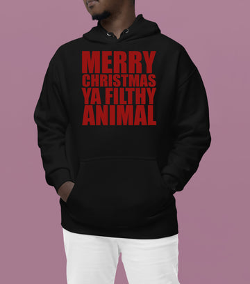 Merry Christmas Ya Filthy Animals - Humorous Holiday Movie Quote Gift Idea, Classic Christmas Laugh Hoodie