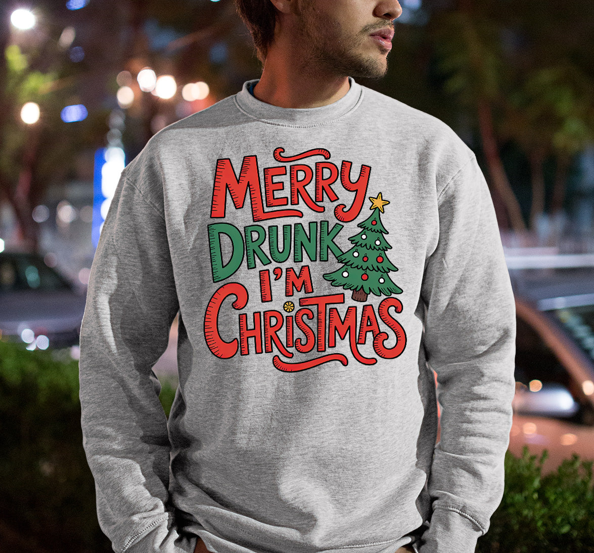 Merry Drunk I'm Christmas - Holiday Humor Gift for Christmas Party, Festive Keepsake, Seasonal Laugh Sweatshirt