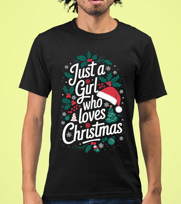Just a Girl Who Loves Christmas - Festive, Cozy Christmas Theme for Her - Holiday Cheer Keepsake Accessory T-Shirt