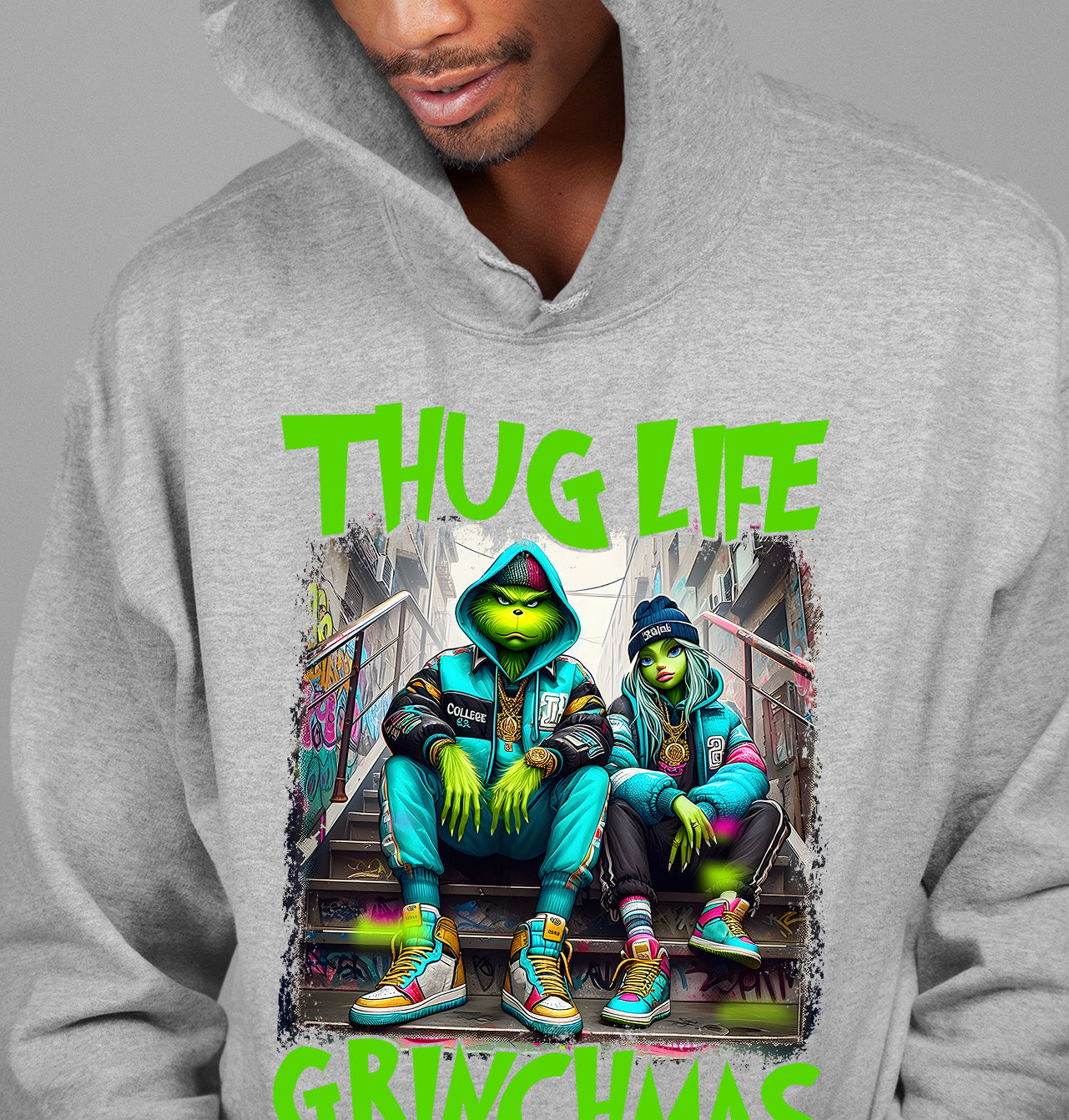 Thug Life Grinchmas | Christmas Meme Graphics for Holiday Crafts and Gifts | Grinch Humor Theme Hoodie
