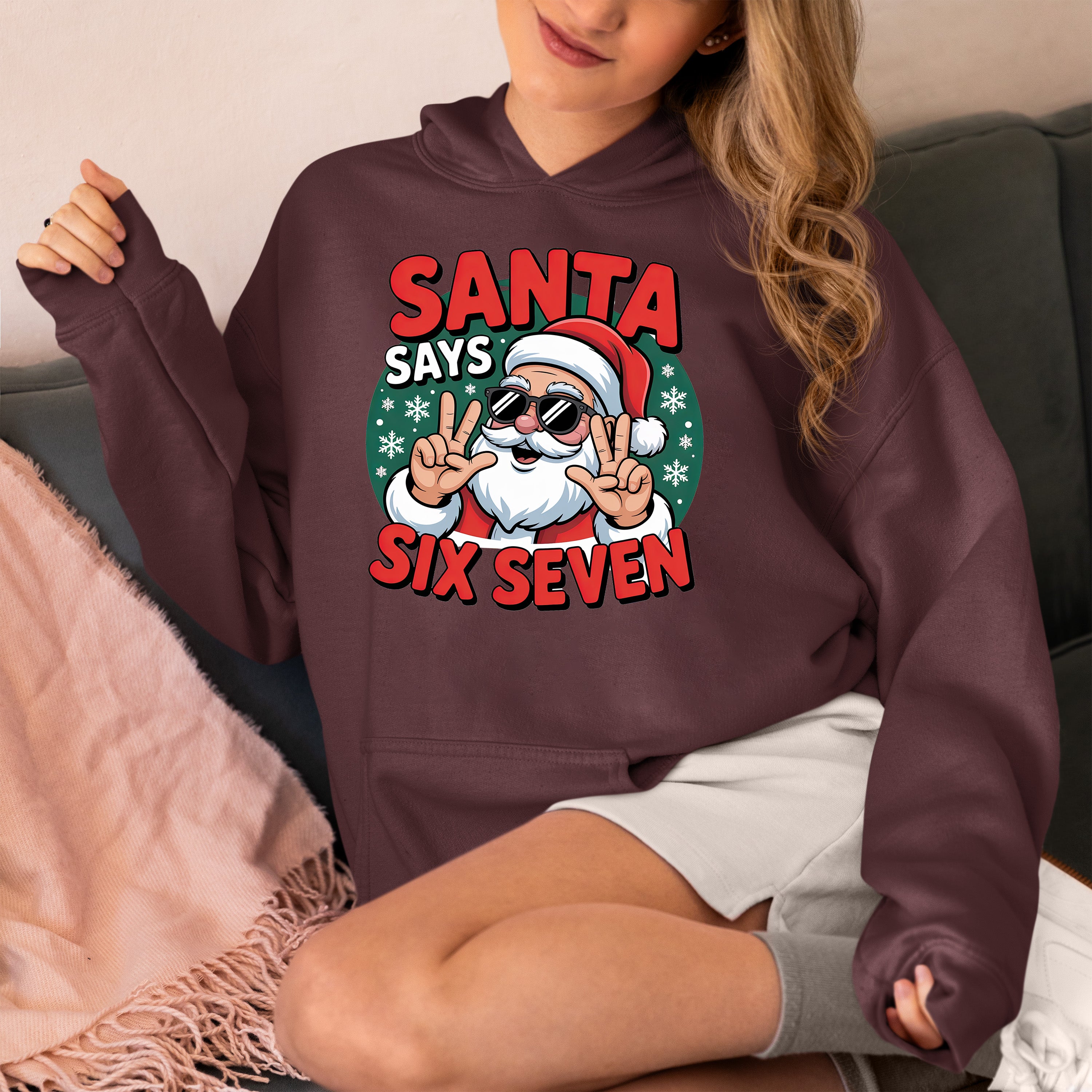 Santa Says Six Seven Piece Holiday Collection for Christmas Cheer - Gift Idea Hoodie