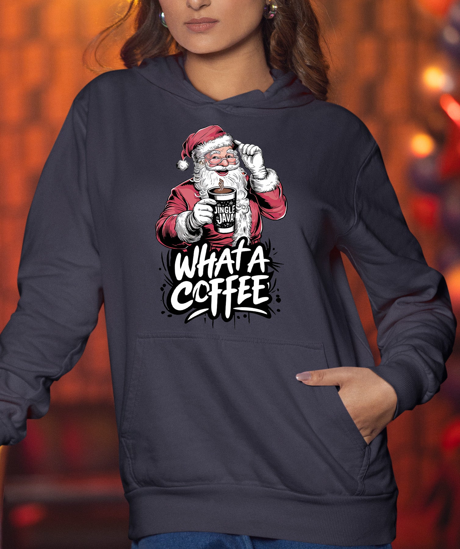 What a Coffee Christmas Mug - Festive Holiday Caffeine Quote Gift for Coffee Lovers Hoodie