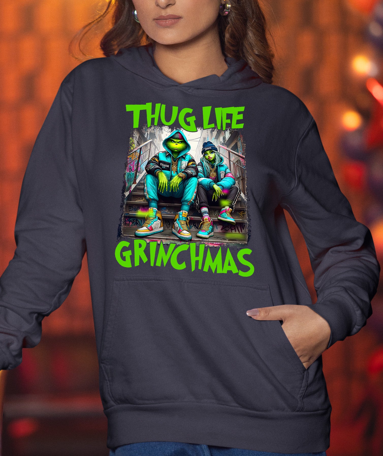 Thug Life Grinchmas | Christmas Meme Graphics for Holiday Crafts and Gifts | Grinch Humor Theme Hoodie
