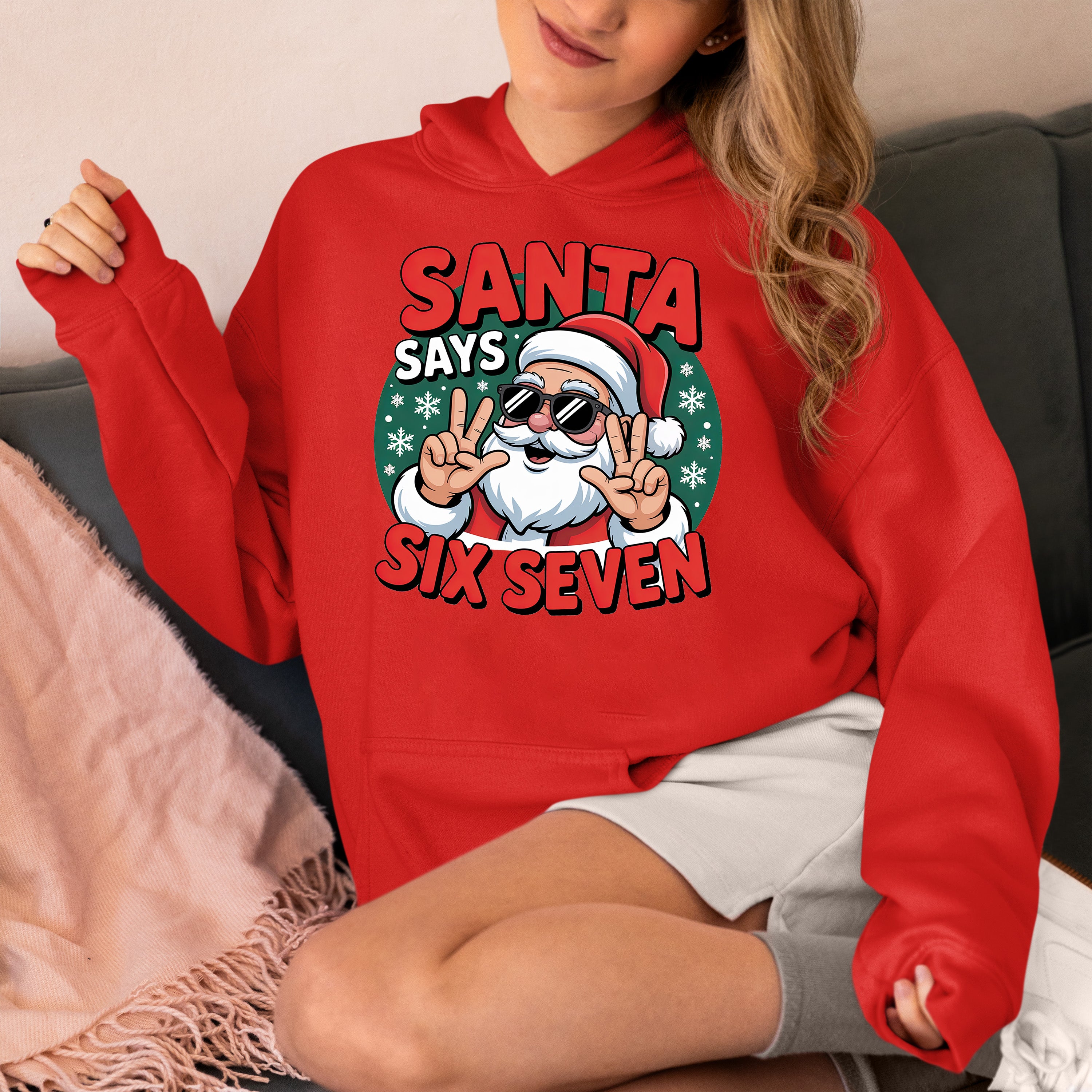 Santa Says Six Seven Piece Holiday Collection for Christmas Cheer - Gift Idea Hoodie