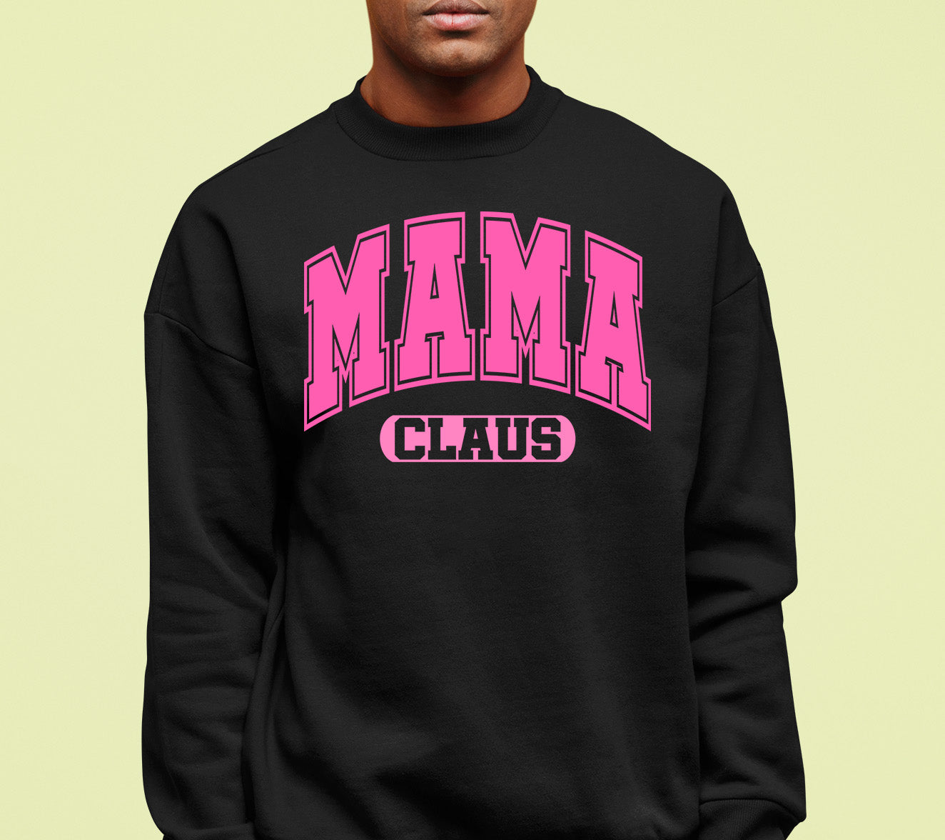 Mama Claus Christmas Joy Gift for Mom | Cozy Holiday Theme for Mom - Seasonal Cheer Sweatshirt