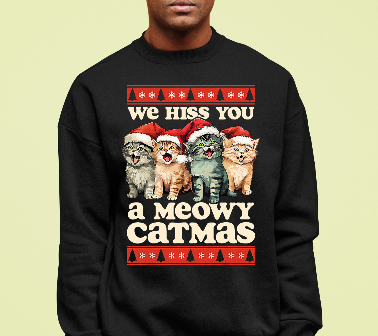 We Wish You a Meowy Christmas – Festive Cat Holiday Greeting for Season's Cheer, Cute Feline Themed Artwork Sweatshirt