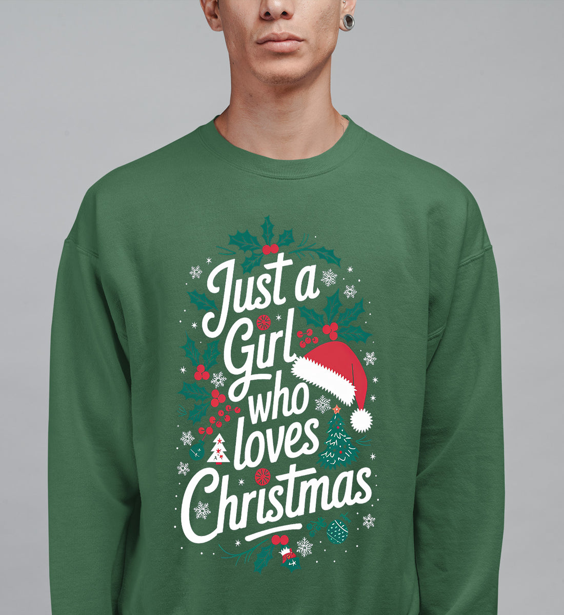 Just a Girl Who Loves Christmas - Festive, Cozy Christmas Theme for Her - Holiday Cheer Keepsake Accessory Sweatshirt