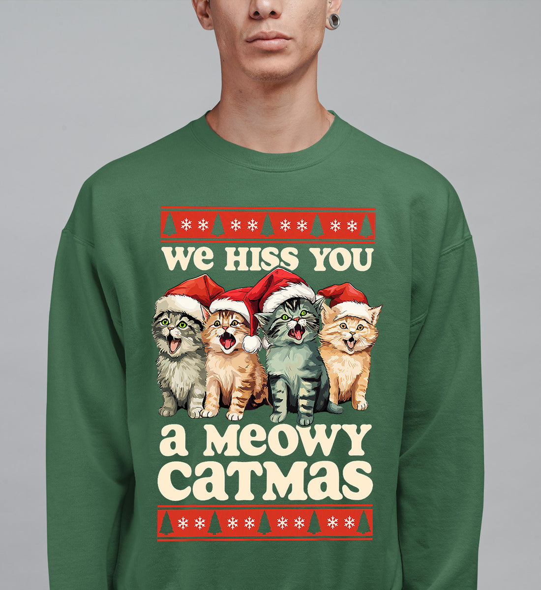 We Wish You a Meowy Christmas – Festive Cat Holiday Greeting for Season's Cheer, Cute Feline Themed Artwork Sweatshirt