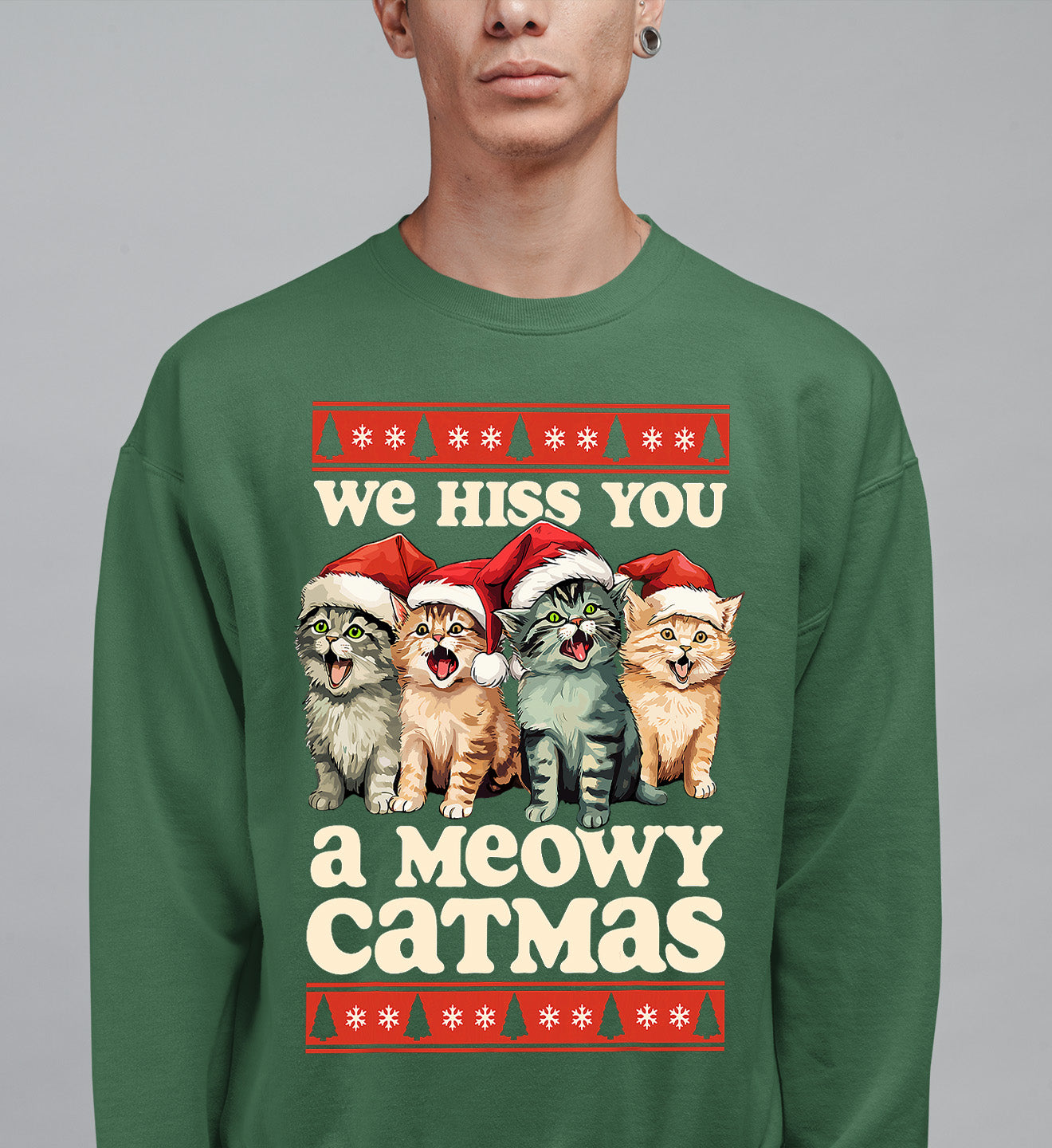 We Wish You a Meowy Christmas – Festive Cat Holiday Greeting for Season's Cheer, Cute Feline Themed Artwork Sweatshirt