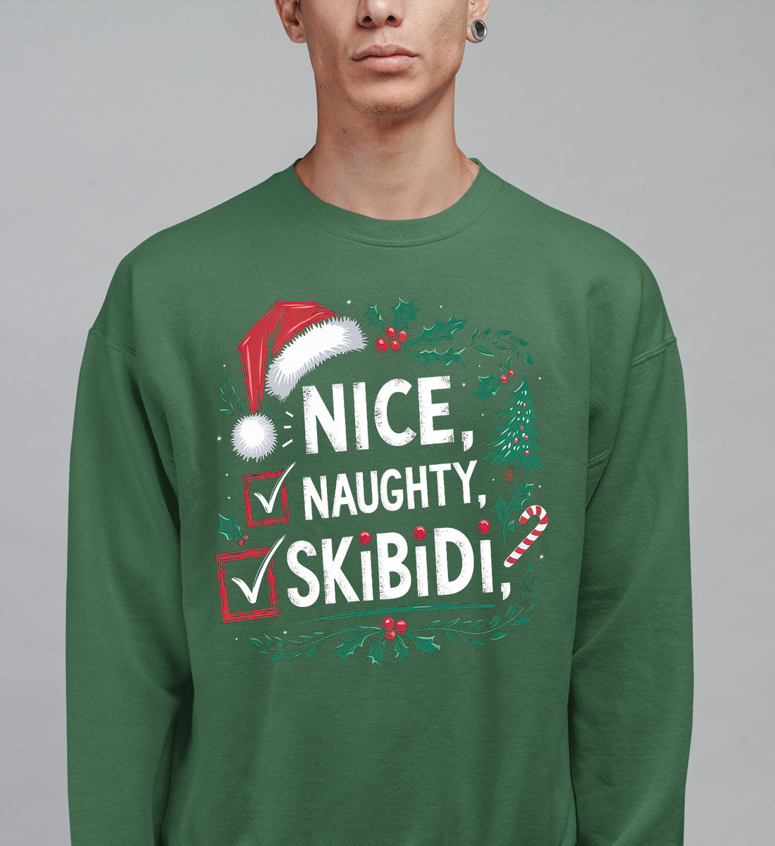 Christmas Naughty or Nice Keepsake | Festive Holiday Charm for Season’s Cheer, Skibidi Inspired Fun Gift Idea Sweatshirt