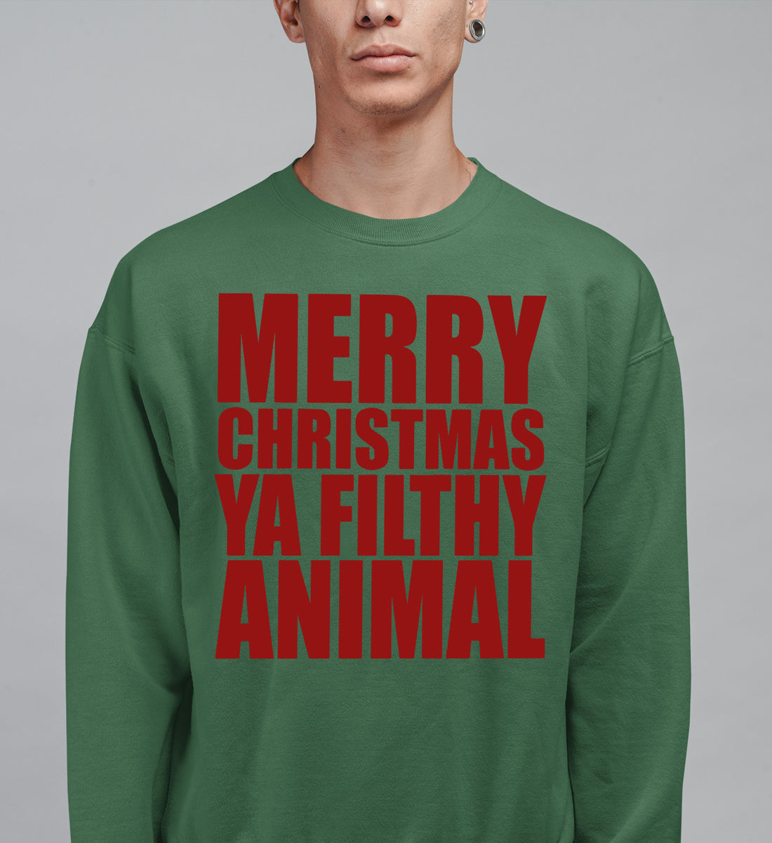 Merry Christmas Ya Filthy Animals - Humorous Holiday Movie Quote Gift Idea, Classic Christmas Laugh Sweatshirt