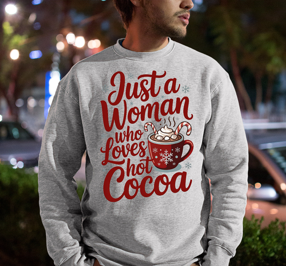 Christmas Gift for Her: Just a Woman Who Loves Hot Cocoa – Cozy Holiday Cheer Sweatshirt