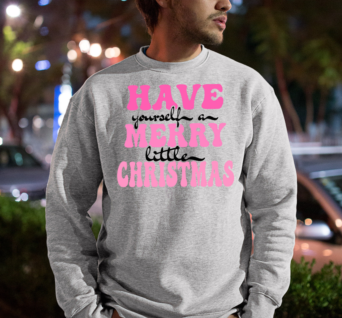 Have yourself a merry little christmas - festive vibes for cozy gifting and seasonal joy Sweatshirt