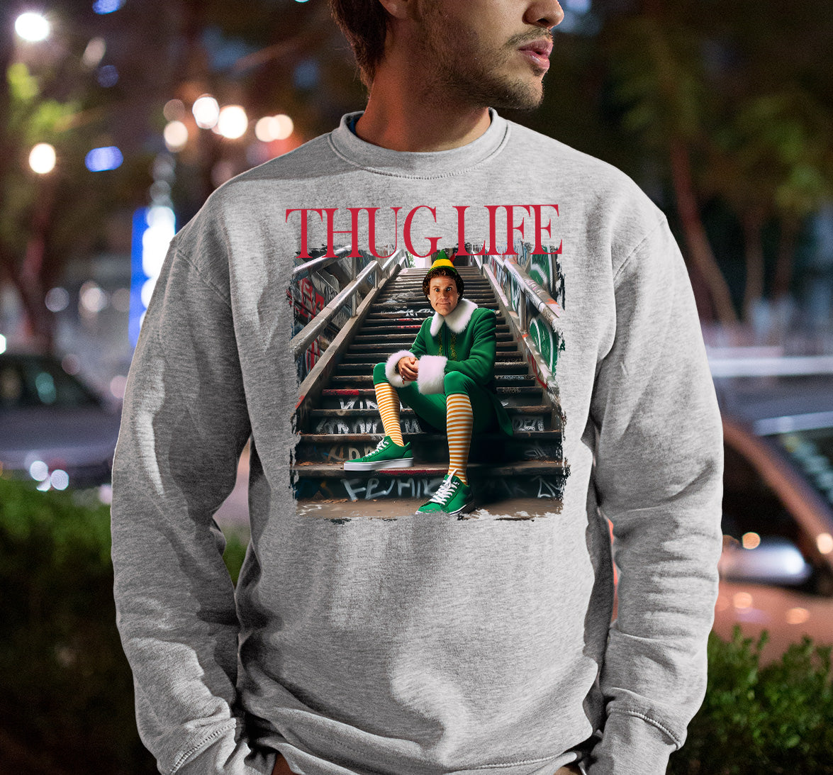 Thug Life Elf on the Streets | Christmas Humor, Naughty Elf Vibe, Festive Season Style, Holiday Laughs Gift Idea Sweatshirt