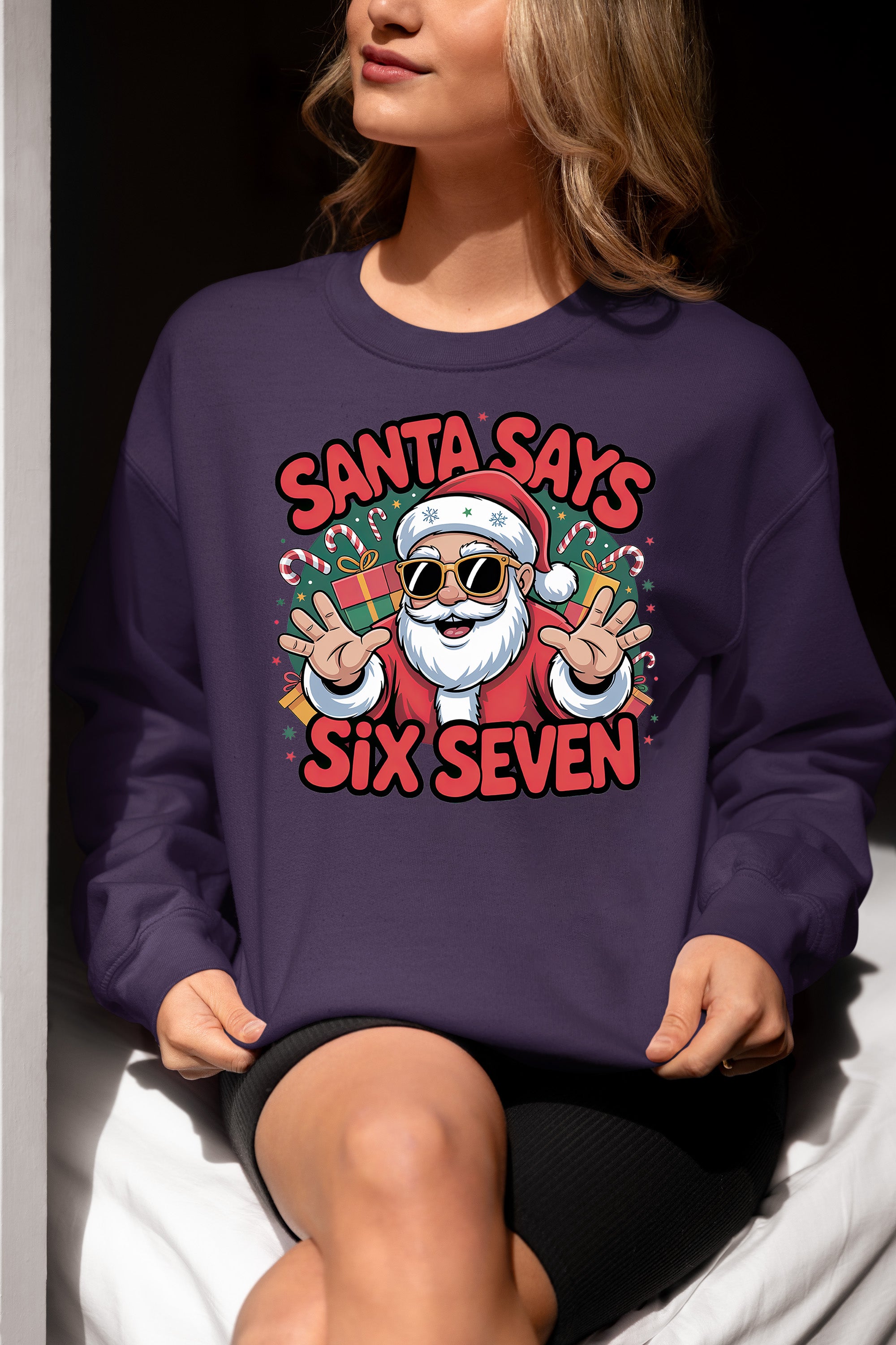 Santa Says Six Seven - Christmas Phrase for Festive Season Gift, Sticker, or Apparel Sweatshirt