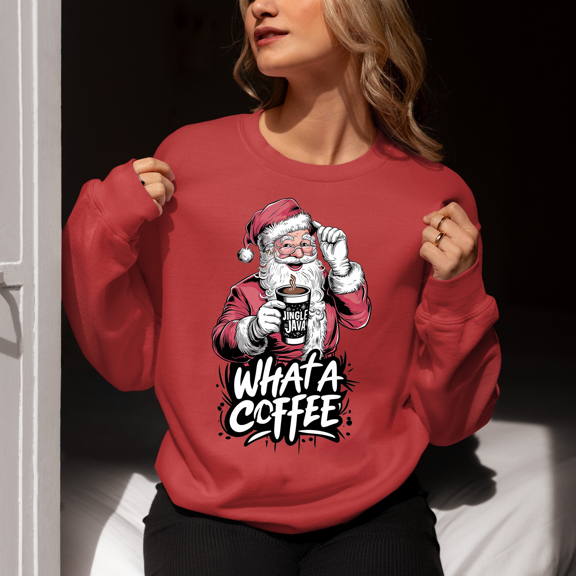 What a Coffee Christmas Mug - Festive Holiday Caffeine Quote Gift for Coffee Lovers Sweatshirt