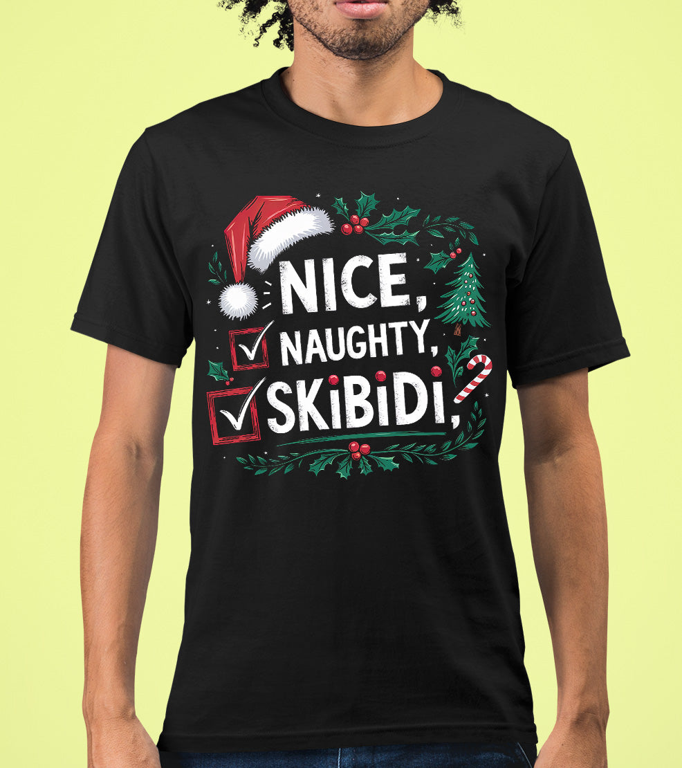 Christmas Naughty or Nice Keepsake | Festive Holiday Charm for Season’s Cheer, Skibidi Inspired Fun Gift Idea T-Shirt