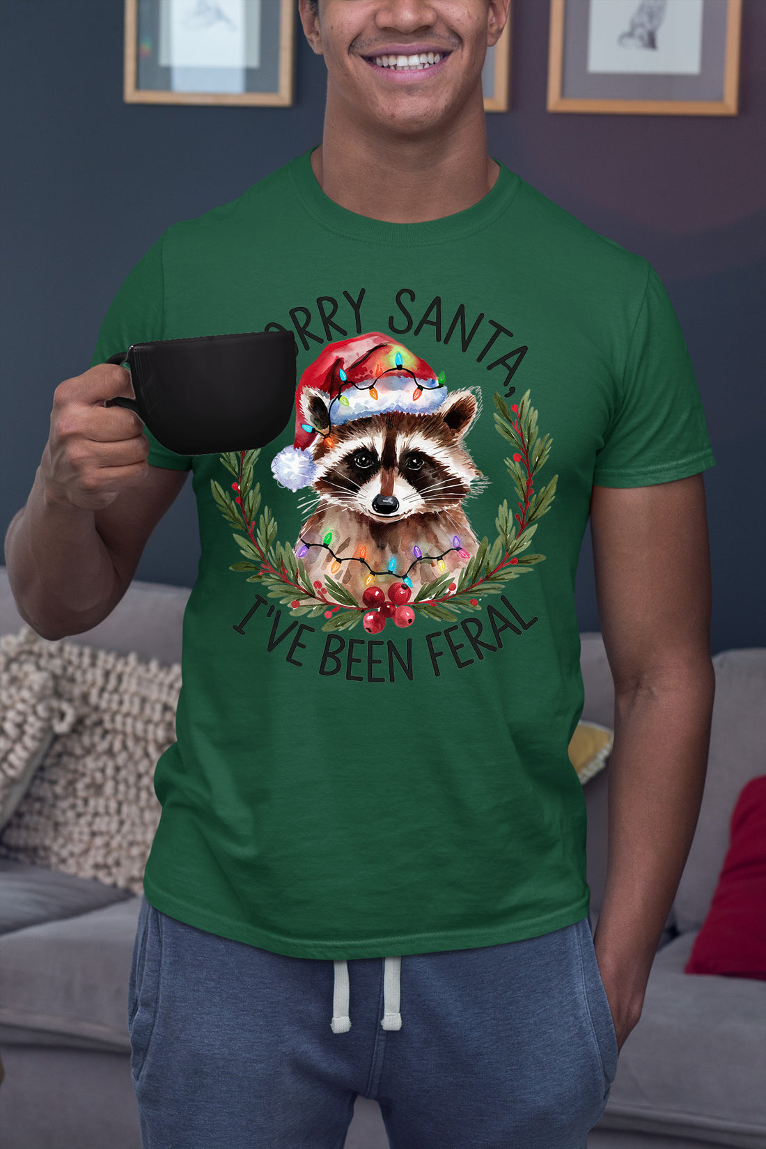 Sorry Santa, I’ve Been Fereal — Christmas Themed Quote for Festive DIY Creations, Holiday Cheer Gift Idea T-Shirt