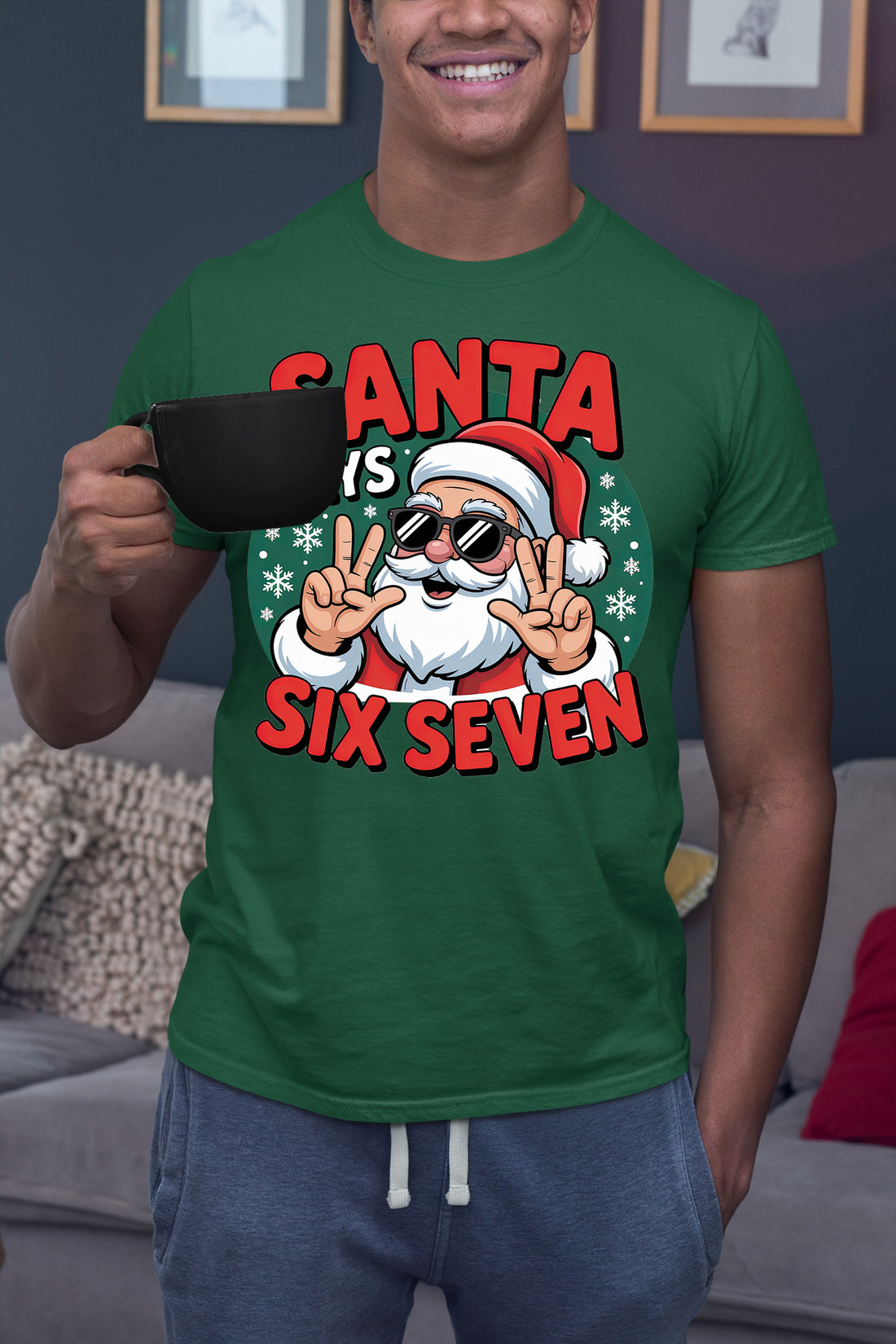 Santa Says Six Seven Piece Holiday Collection for Christmas Cheer - Gift Idea T-Shirt