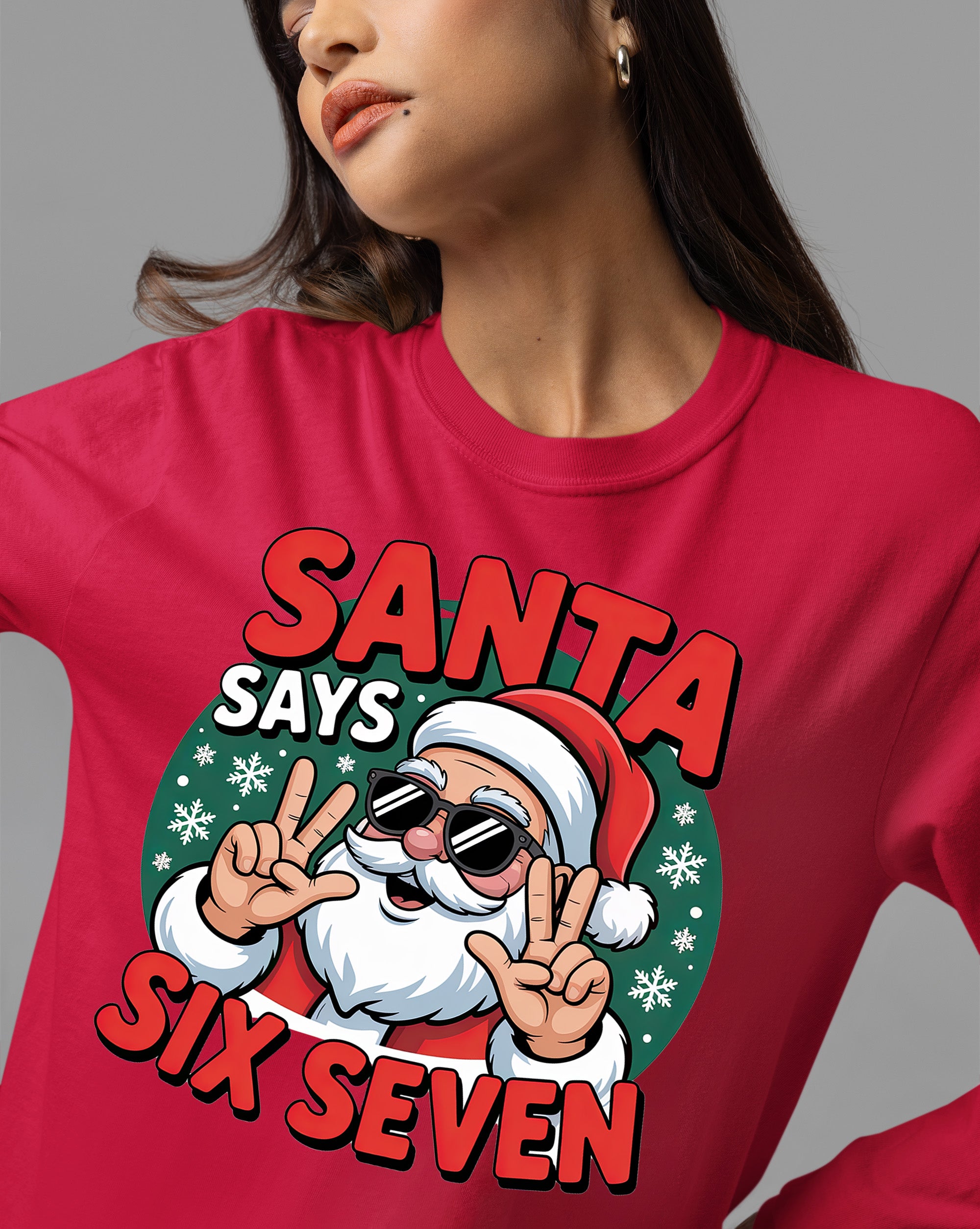 Santa Says Six Seven Piece Holiday Collection for Christmas Cheer - Gift Idea T-Shirt