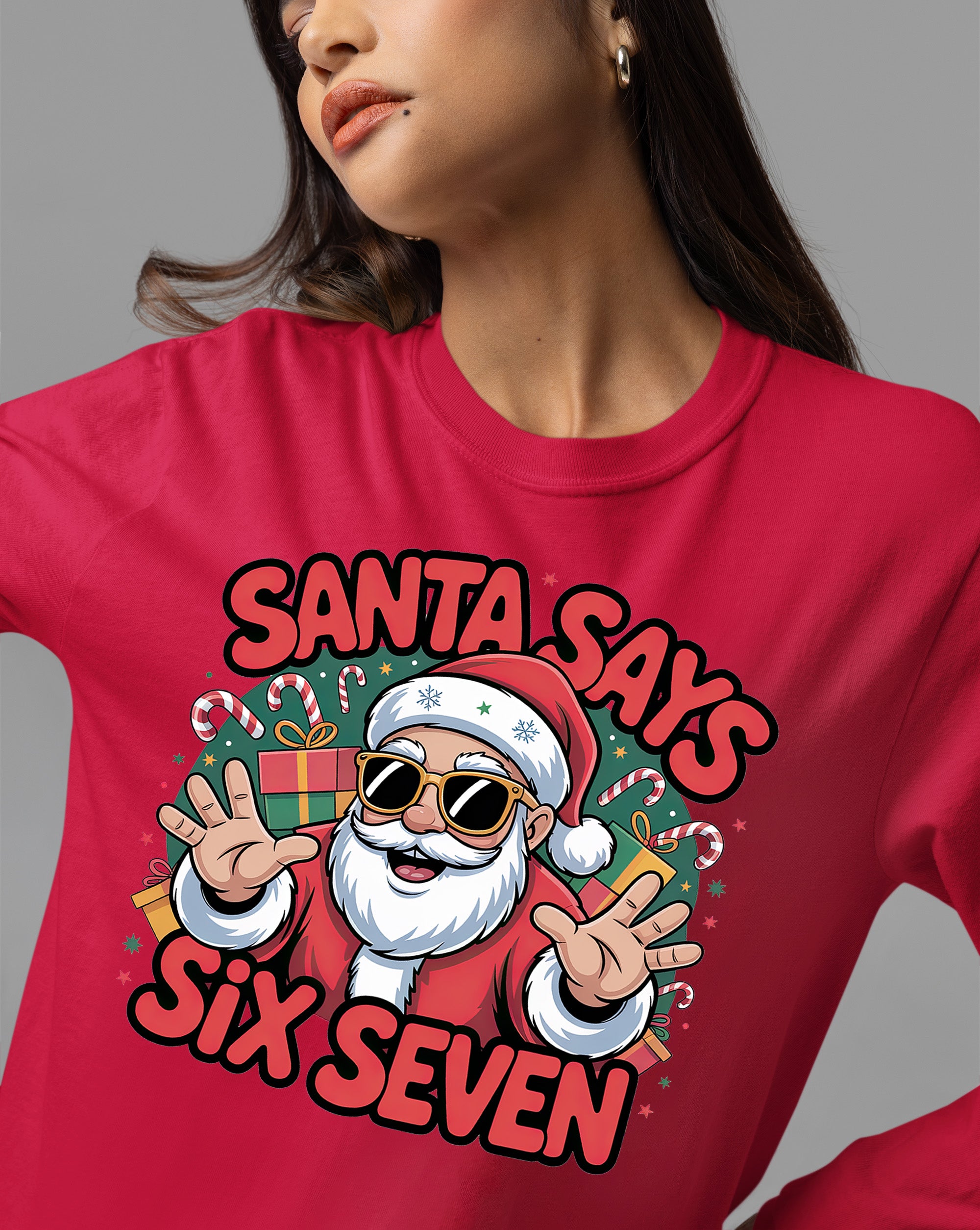 Santa Says Six Seven - Christmas Phrase for Festive Season Gift, Sticker, or Apparel T-Shirt